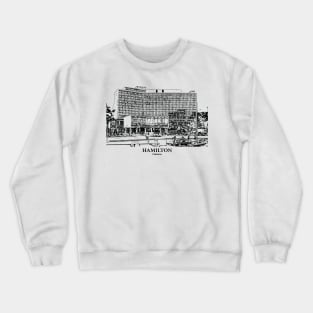 Hamilton - Ontario Crewneck Sweatshirt